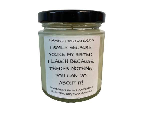 I Smile Because Your my Sister Candle Jar-FREE Shipping over £35.00-