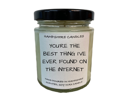 You're The Best Thing I've Found On The Internet Candle Jar